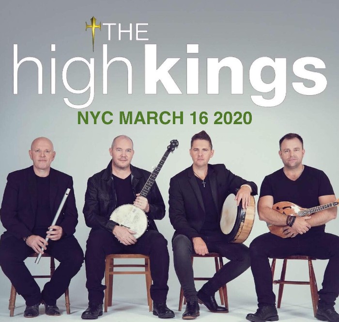 The High Kings play New York March 16 2020!