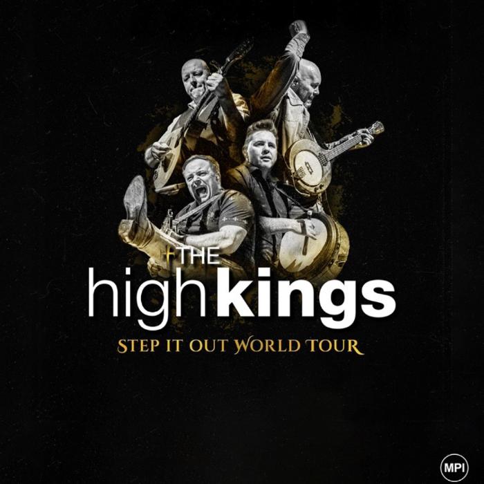 The High Kings are thrilled to announce their brand new 'Step It Out' World Tour