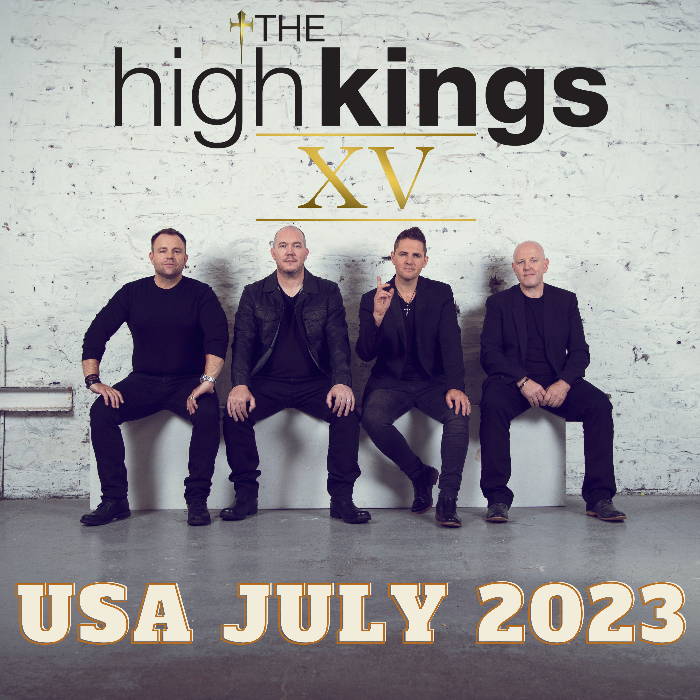 The High Kings  USA Summer TOUR 2023 