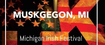 Michigan Irish Music Festival This Weekend.