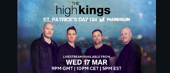 The High Kings have just announced a special livestream for March 17th, St. Patrick's Day.